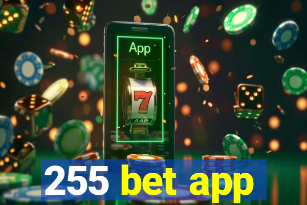 255 bet app